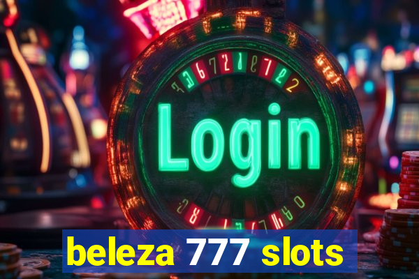 beleza 777 slots